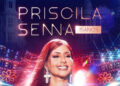 É amanhã! Priscila Senna conclui lançamento de audiovisual histórico “15 Anos Ao Vivo Em Recife” com feats de Léo Foguete e Pablo