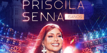 É amanhã! Priscila Senna conclui lançamento de audiovisual histórico “15 Anos Ao Vivo Em Recife” com feats de Léo Foguete e Pablo